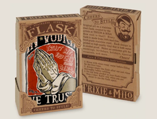 Load image into Gallery viewer, TRIXIE &amp; MILO- IN VODKA WE TRUST FLASK
