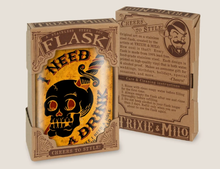 Load image into Gallery viewer, TRIXIE &amp; MILO- I NEED A DRINK FLASK
