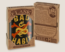 Load image into Gallery viewer, TRIXIE &amp; MILO- BAD HABIT FLASK
