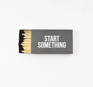 CITY OF INDUSTRY- START SOMETHING MATCHES
